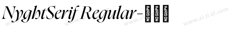 NyghtSerif Regular字体转换 NyghtSerif Regular字体转换